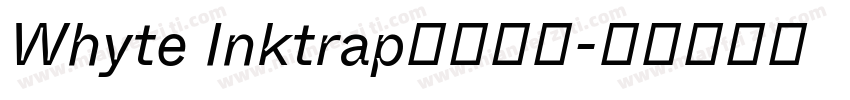 Whyte Inktrap免费下载字体转换